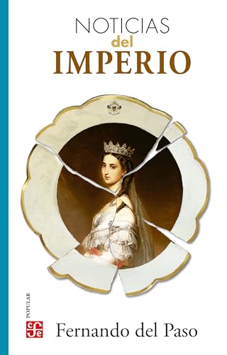 Noticias del Imperio (Colección Popular)