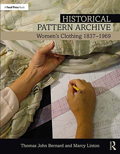 Historical Pattern Archive: Womenâ€™s Clothing 1837-1969